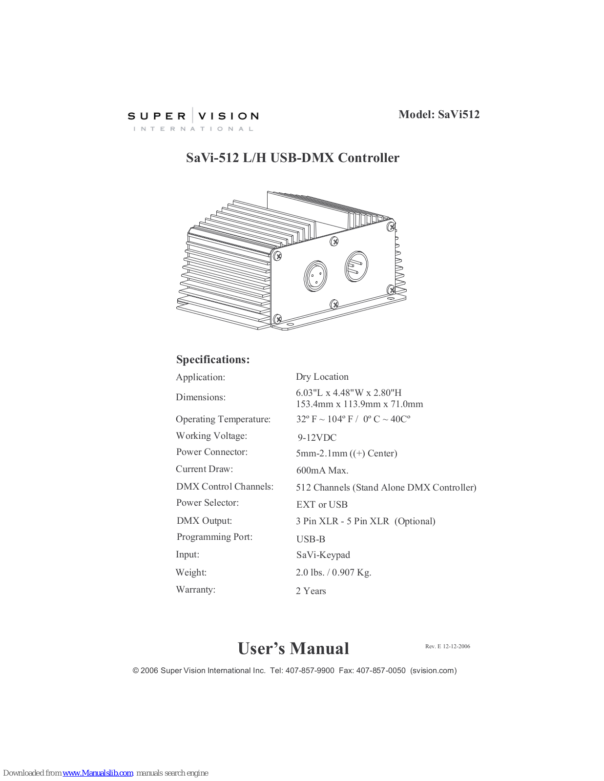 Super Vision International SaVi-512, SaVi-512 L, SaVi-512 H User Manual