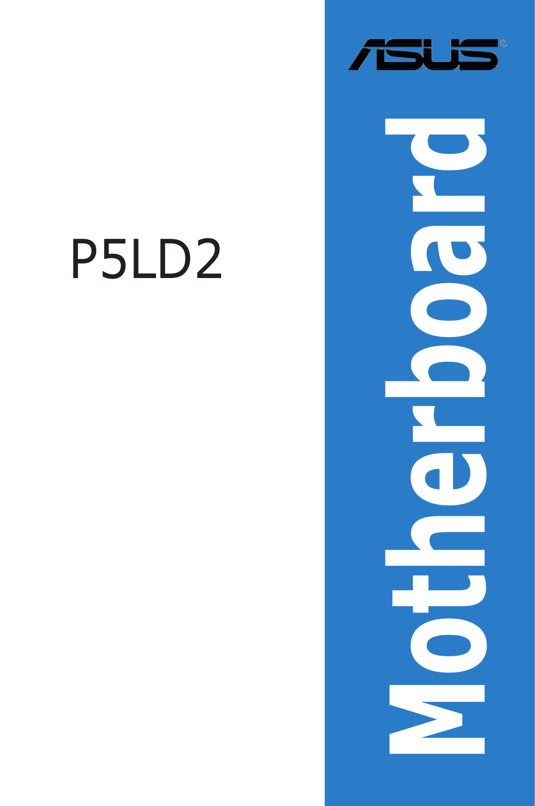 Asus P5LD2 User Manual