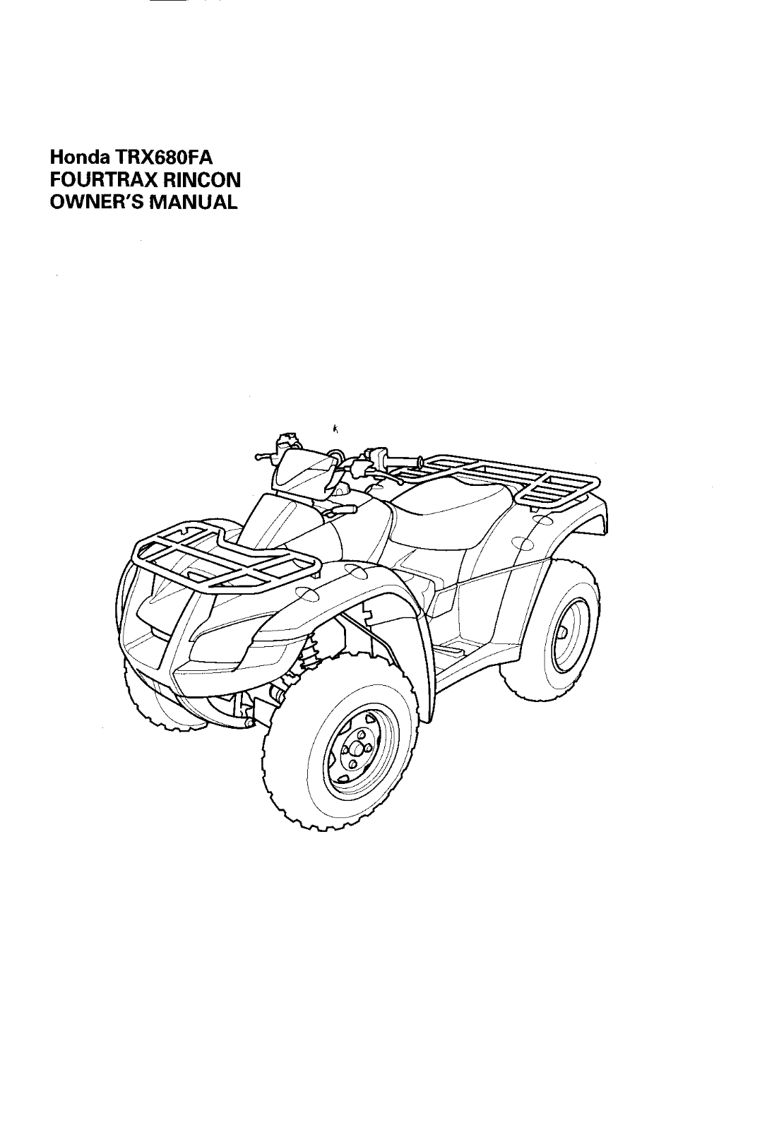 HONDA TRX680FA 2005 User Manual