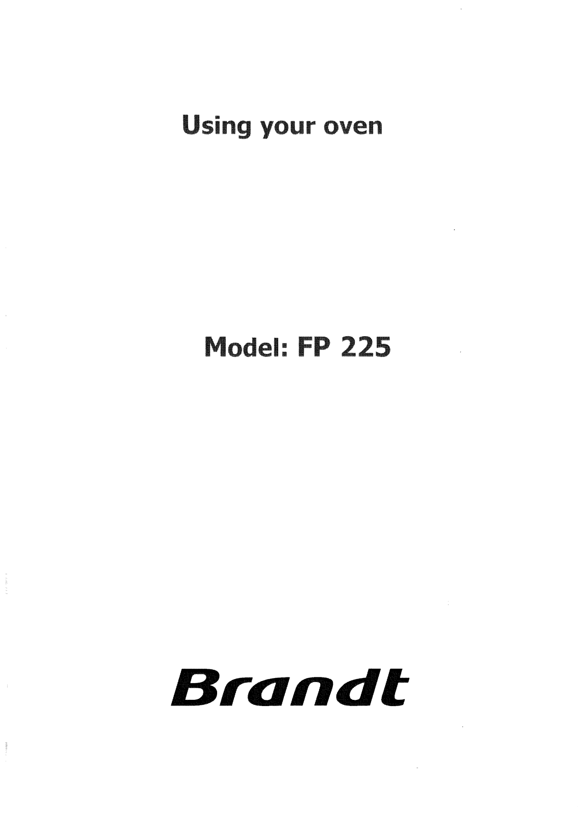 BRANDT FP225BS1, FP225WS1, FP225XS1 User Manual