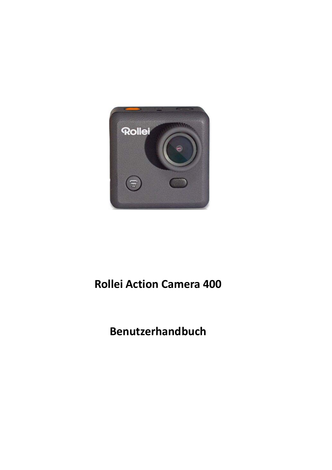 Rollei Action Camera 400 User Guide