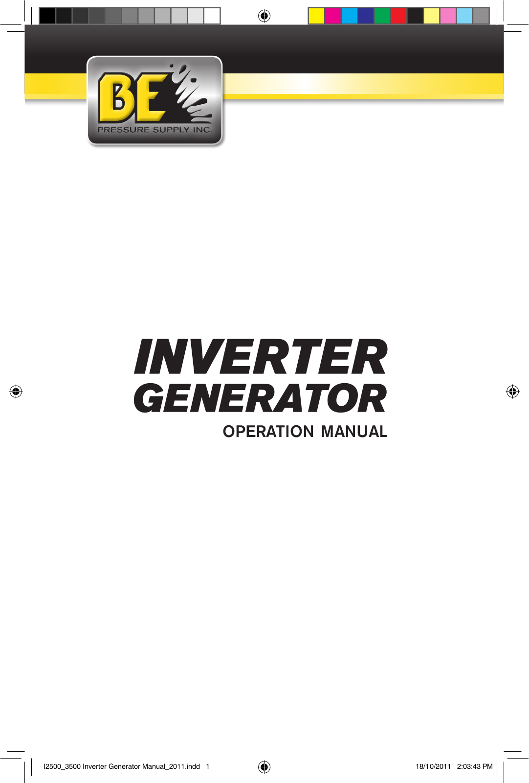 BE Pressure supply 2500 Watt Inverters Generators User Manual