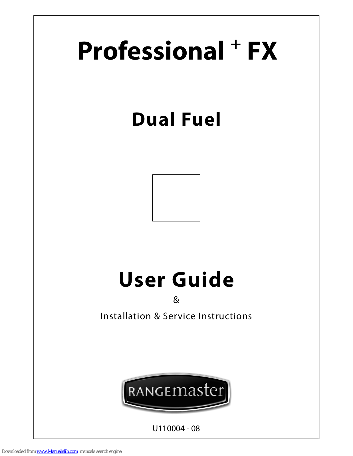 Rangemaster Professional + FX Dual Fuel User Manual & Installation & Service Instructions