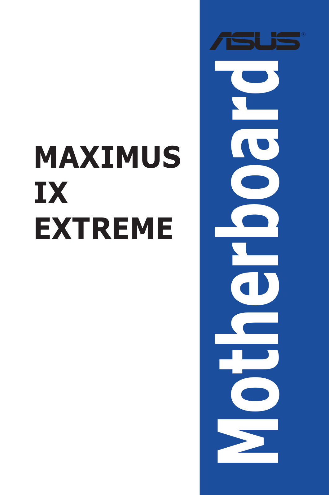 Asus MAXIMUS IX EXTREME User’s Manual