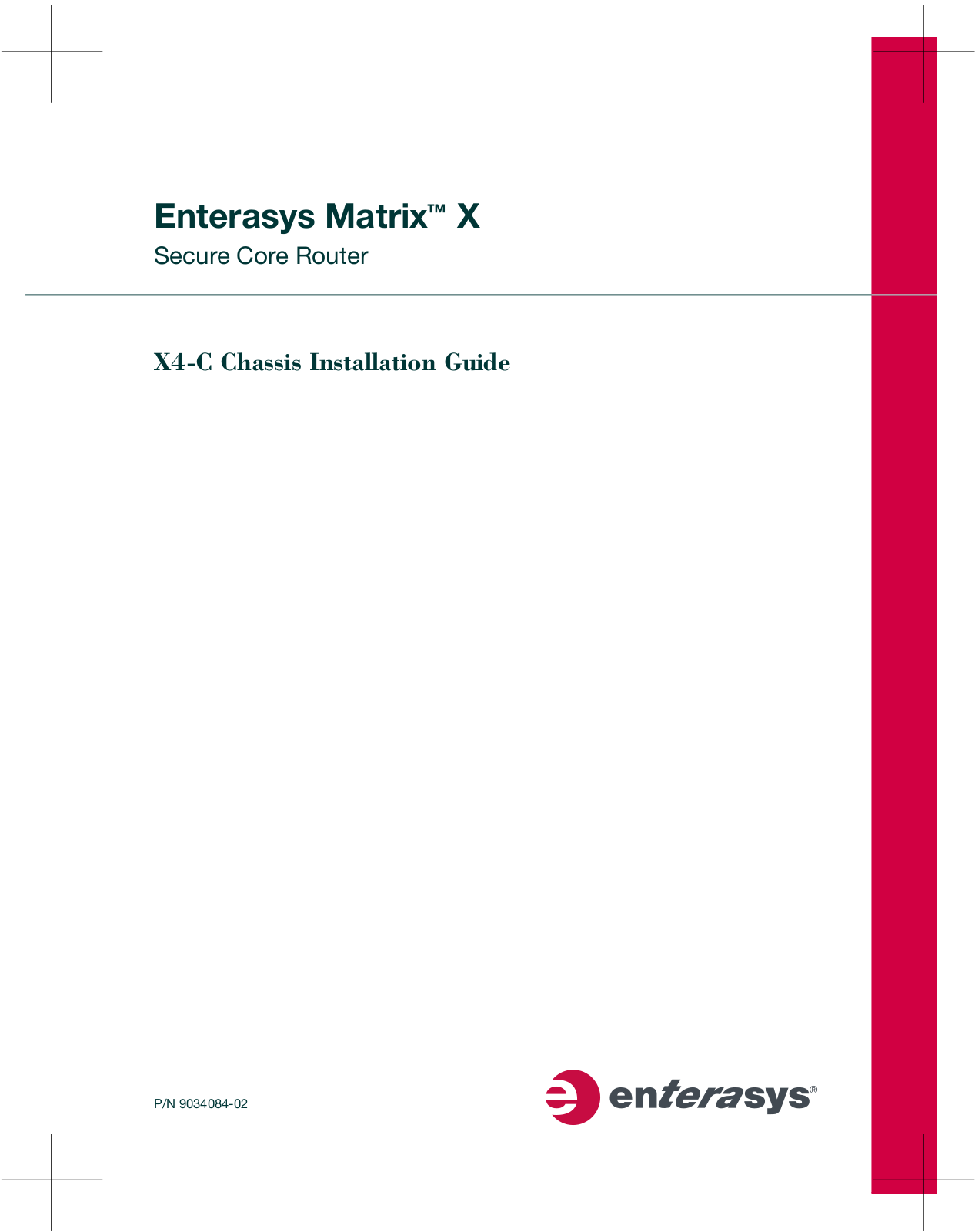 Enterasys Networks X009-U User Manual