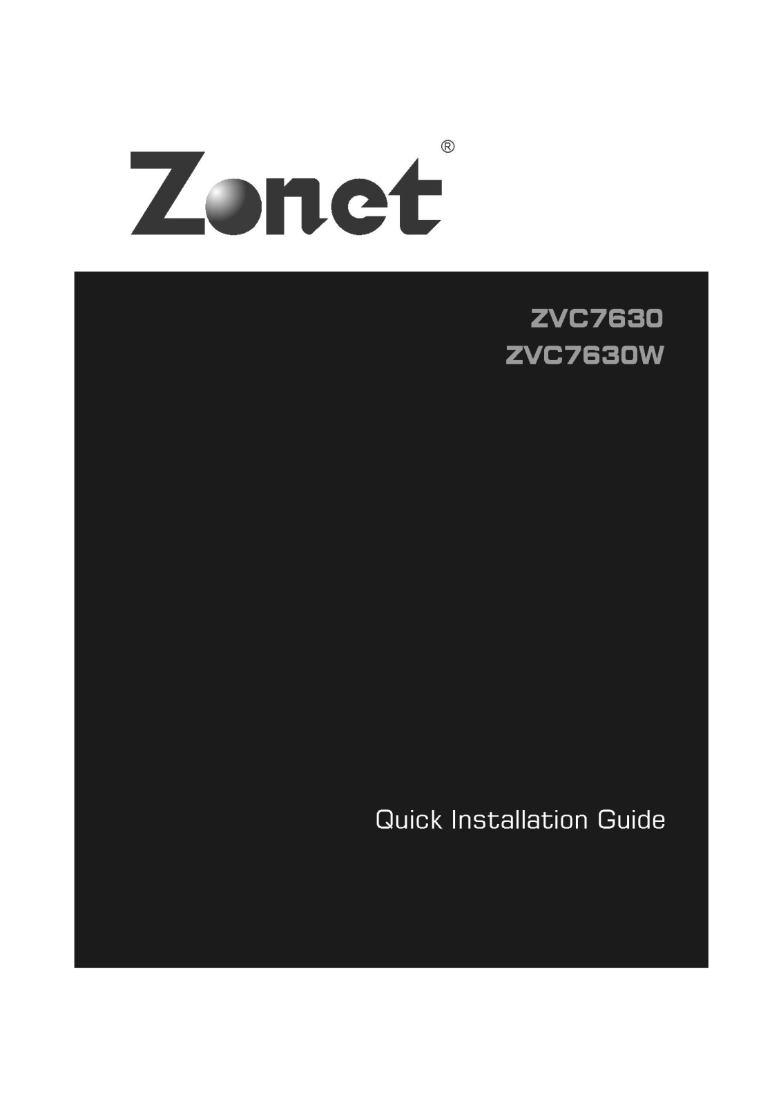 Zonet ZVC7630, ZVC7630W lNSTALLATION GUIDE