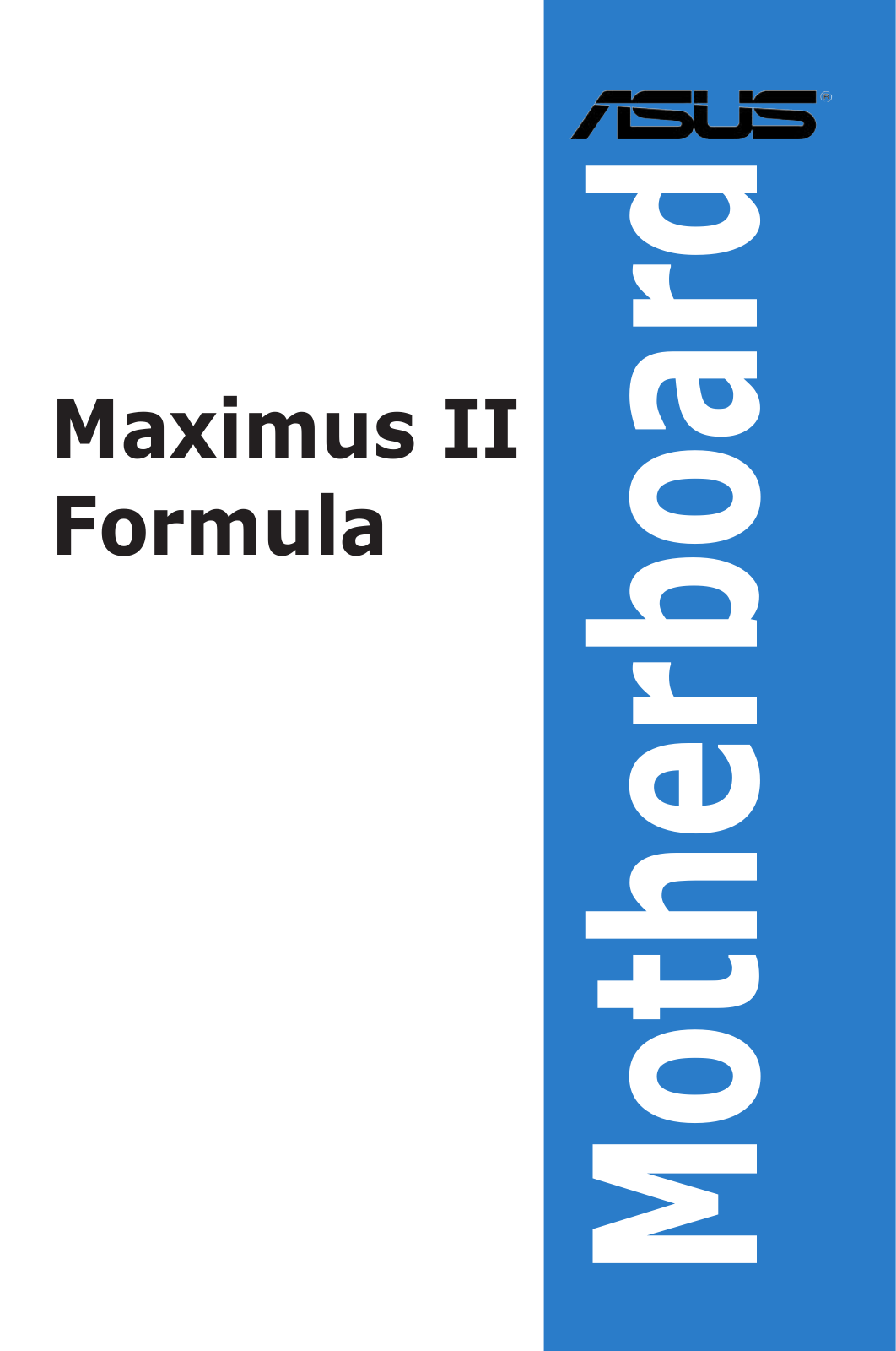 Asus MAXIMUS II FORMULA User’s Manual