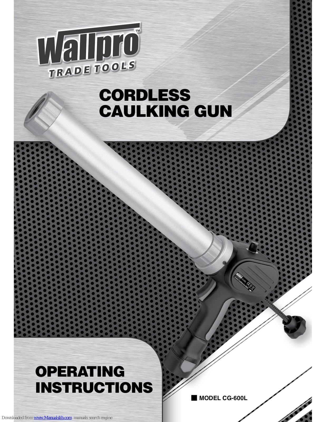 Wallpro CG-600L Operating Instructions Manual