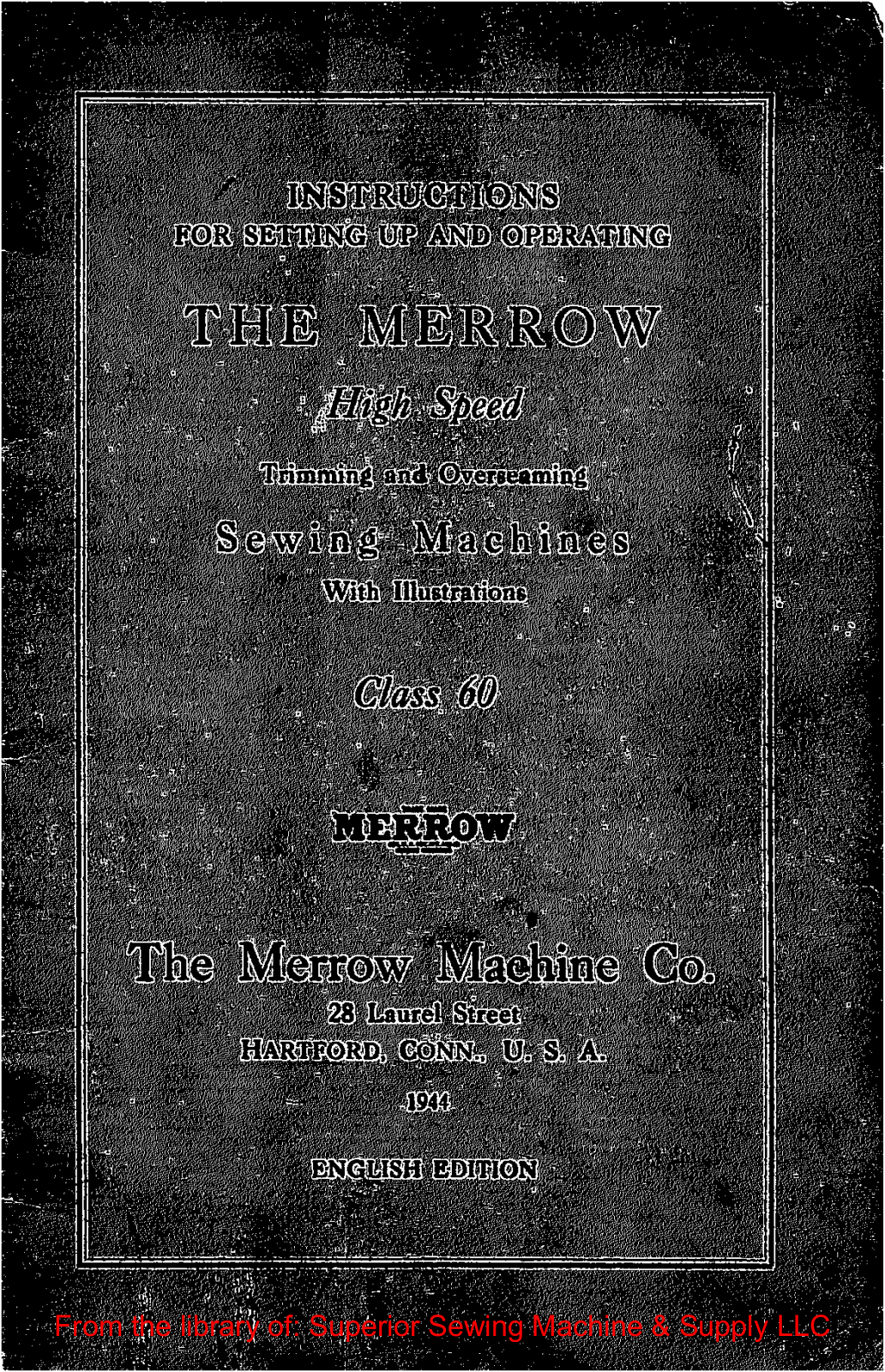 Merrow Class 60 Instruction Manual - ManualMachine.com