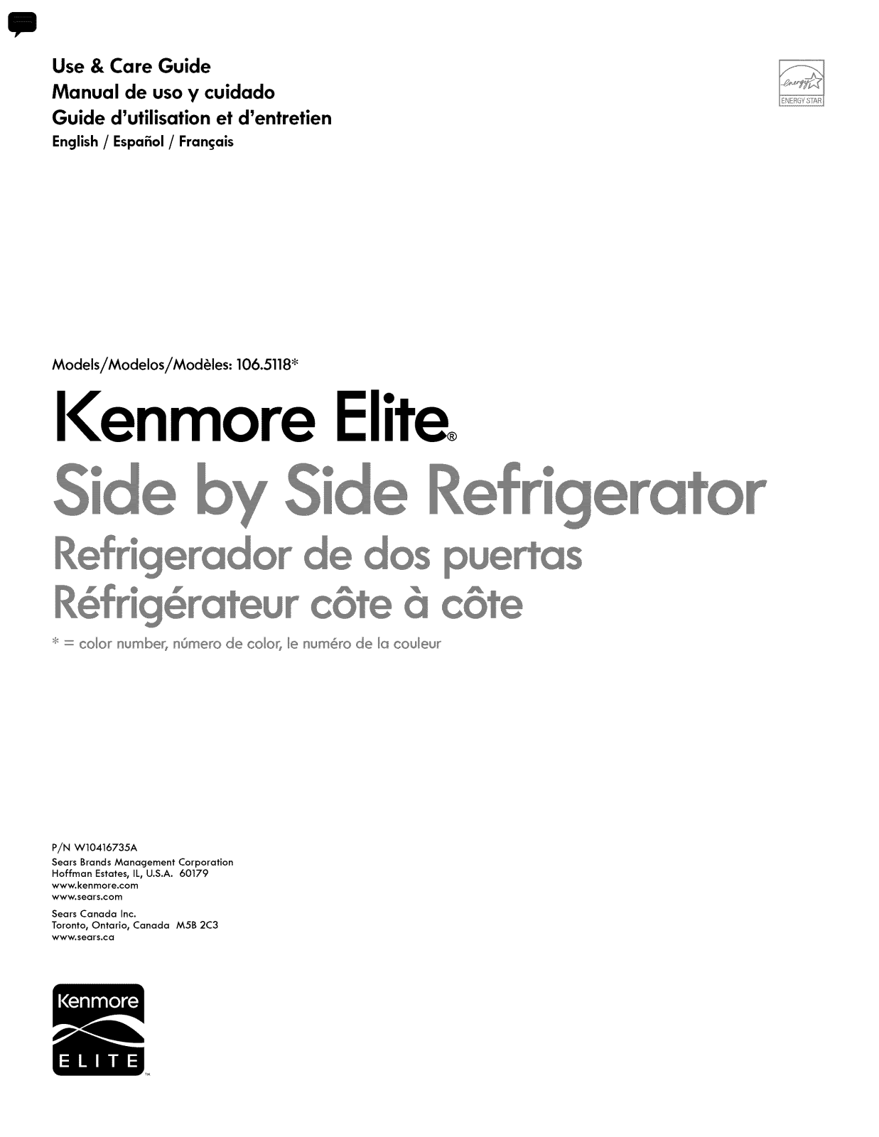 Kenmore Elite 10651182110, 10651182112, 10651182113, 10651183110, 10651183112 Owner’s Manual