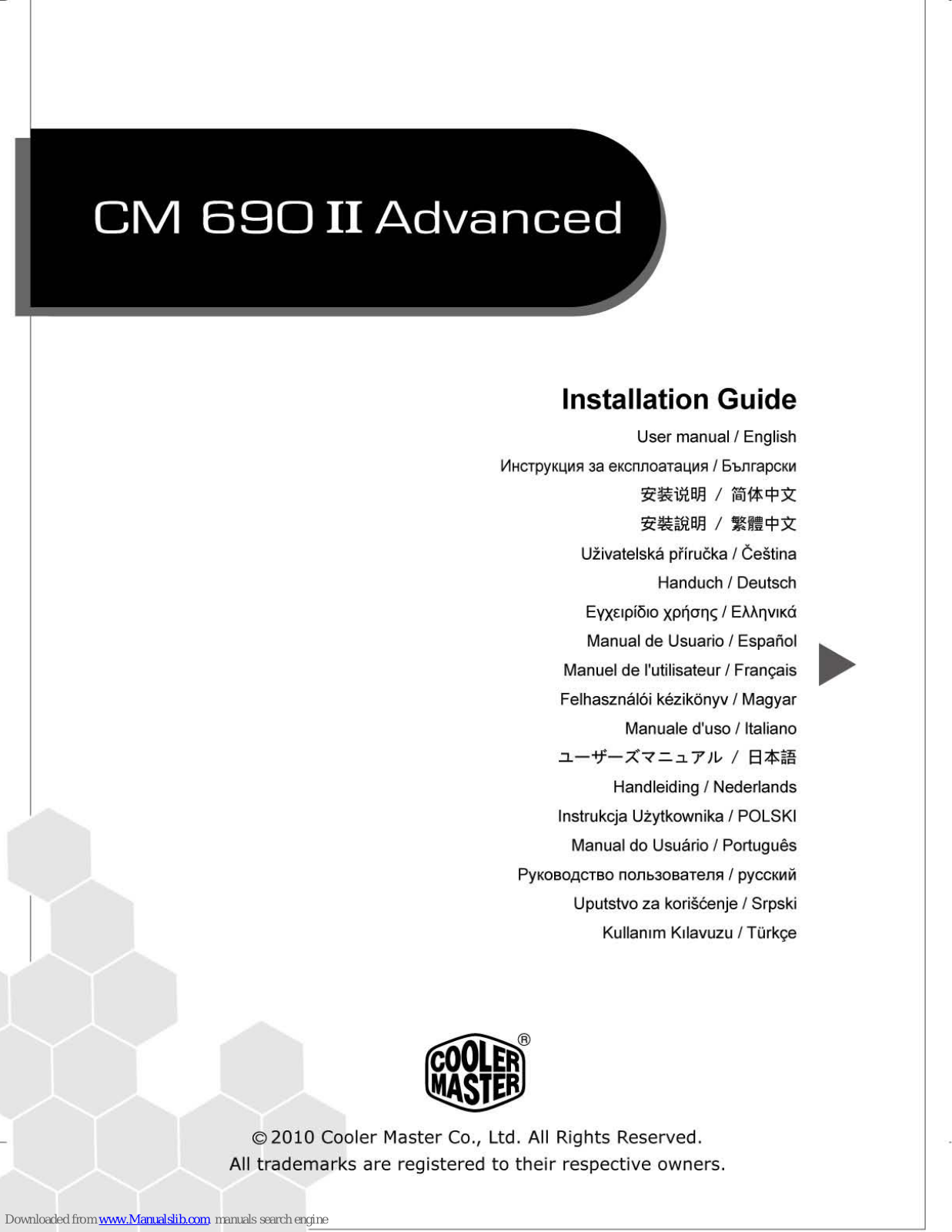 Cooler Master CM 690 II, CM 690 II Advanced Installation Manual