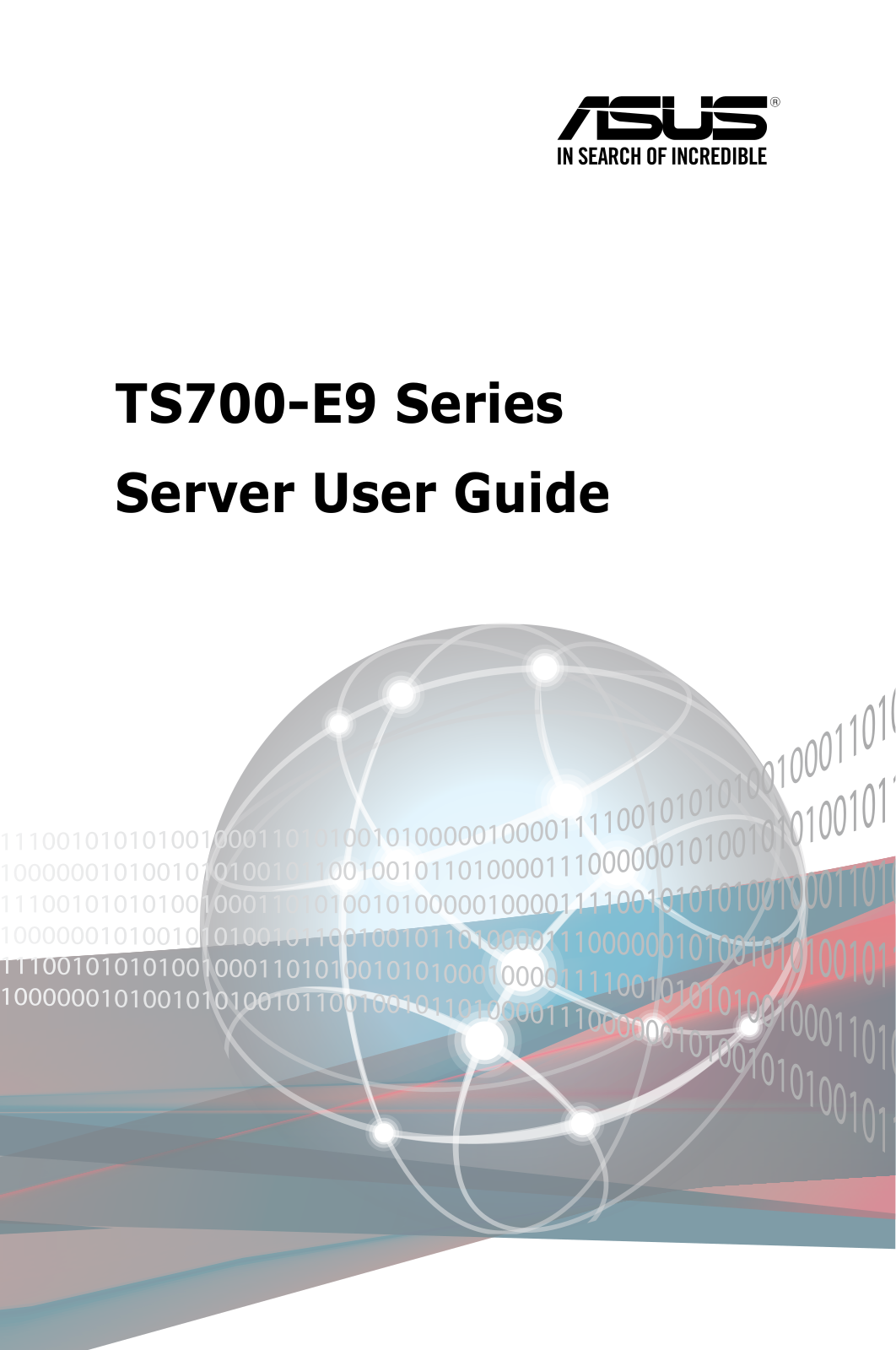 Asus TS700-E9, TS700-E9-PS4, TS700-E9-RS4, TS700-E9-PS8, TS700-E9-RS8 User Manual