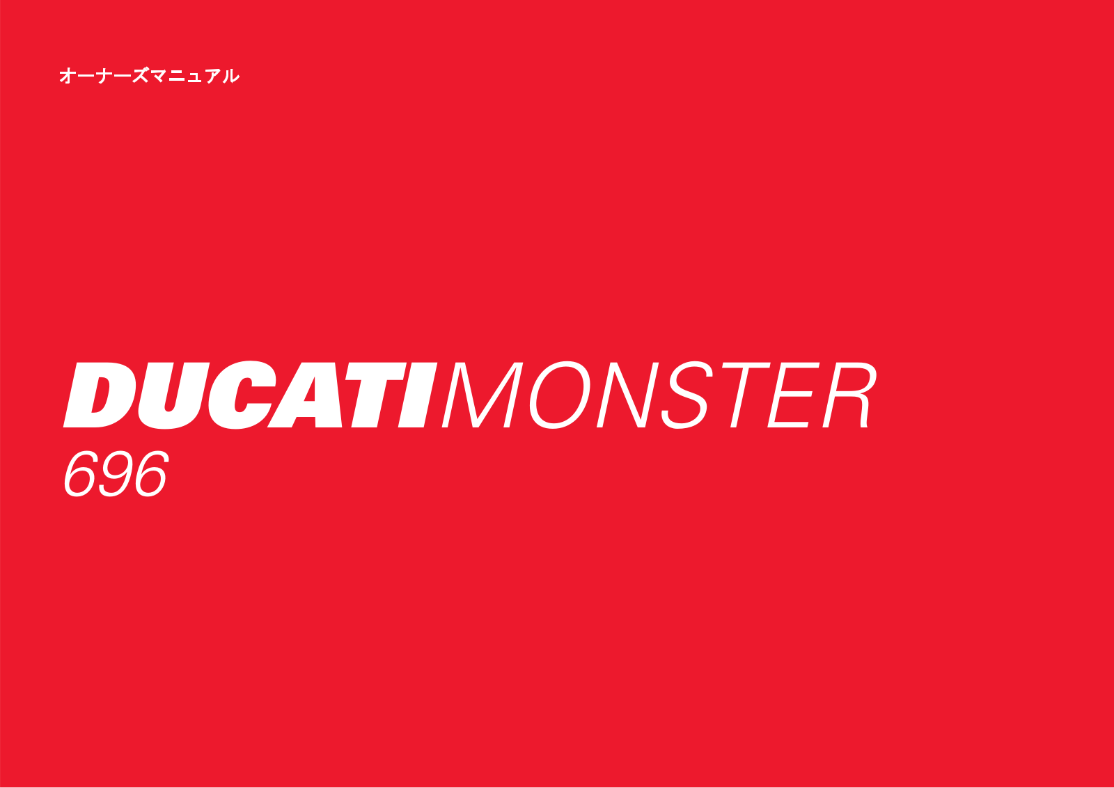 Ducati MONSTER 696 Maintenance and user  Instructions