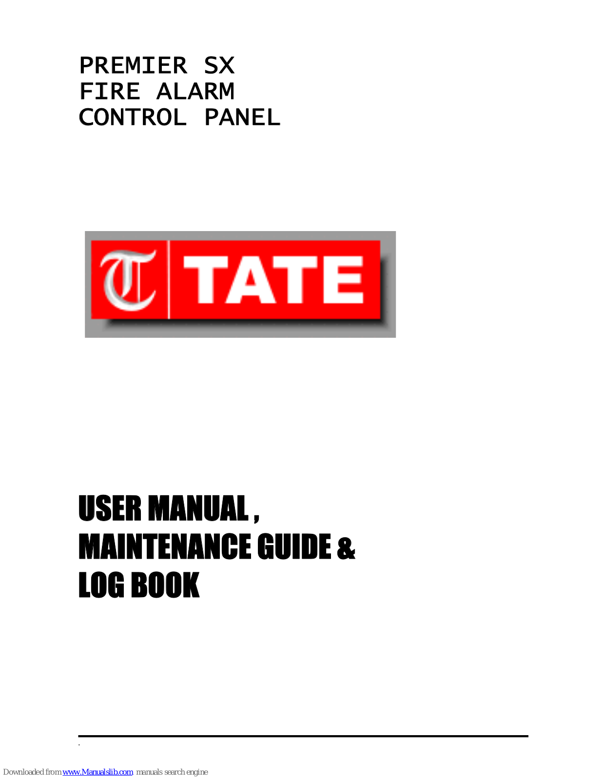 Tate Premier SX User Manual - ManualMachine.com