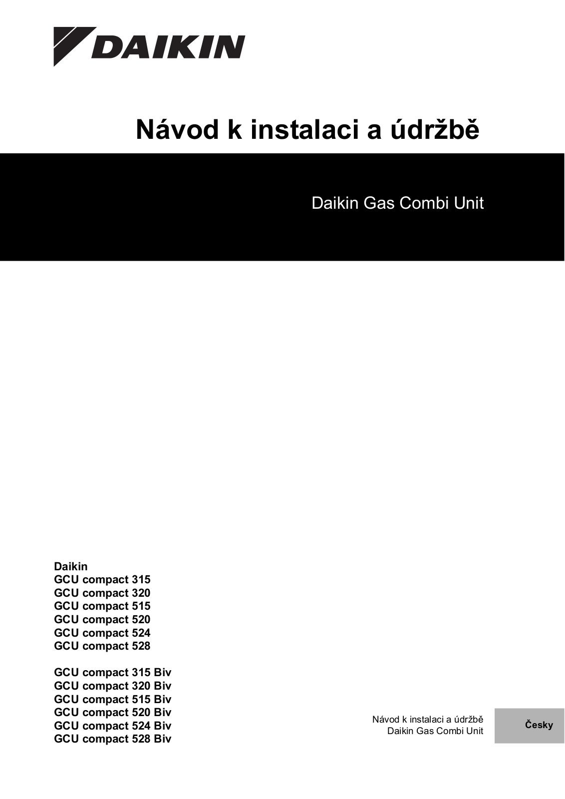 Daikin GCU compact 315, GCU compact 320, GCU compact 515, GCU compact 520, GCU compact 524 Installation manuals