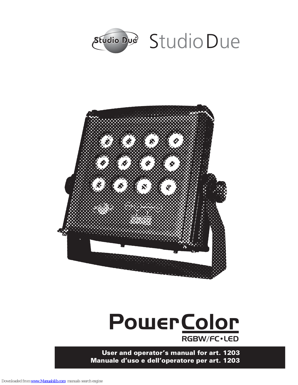 STUDIO DUE Power Color 1203 RGBW/FC User's And Operator's Manual