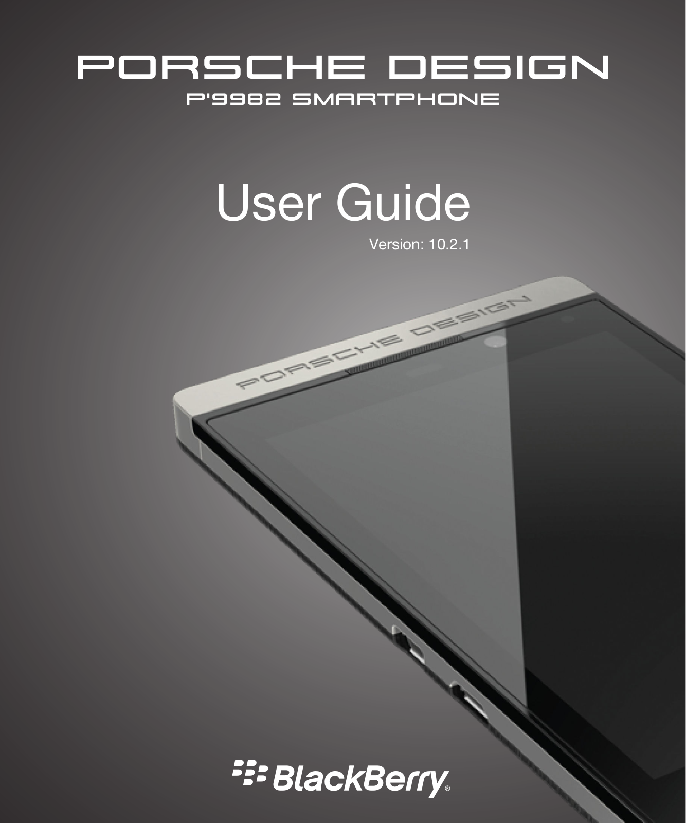 BlackBerry Porsche Design P'9982 - v10.2.1 User Guide