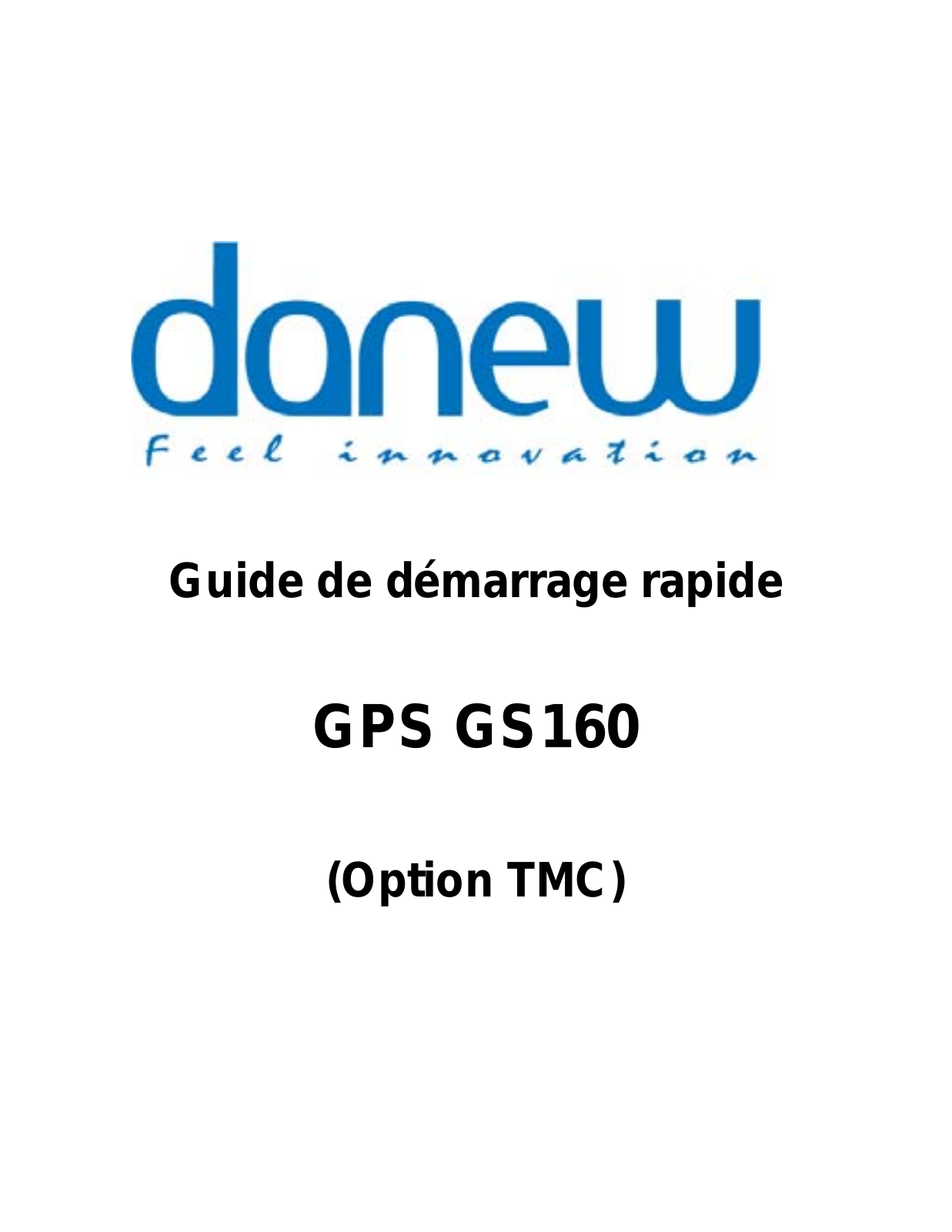 DANEW GS-160 Guide rapide