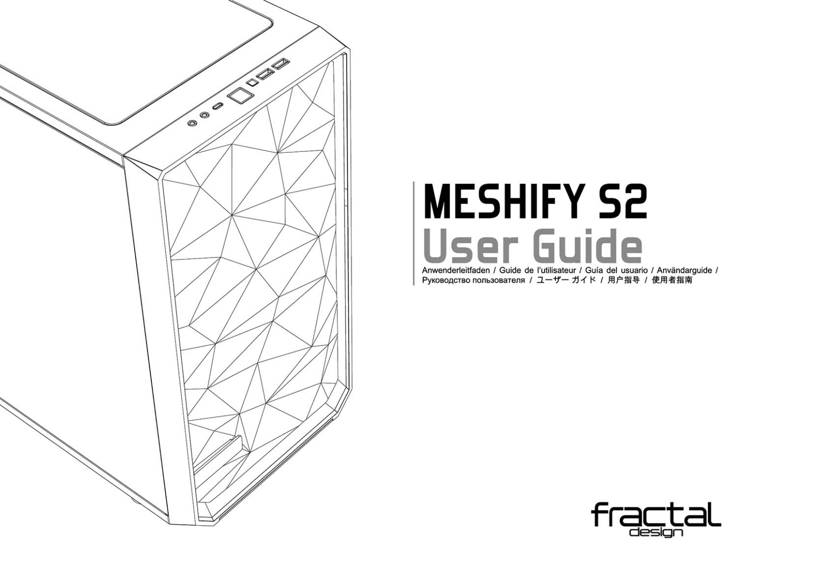 Fractal Design Meshify S2 User Manual