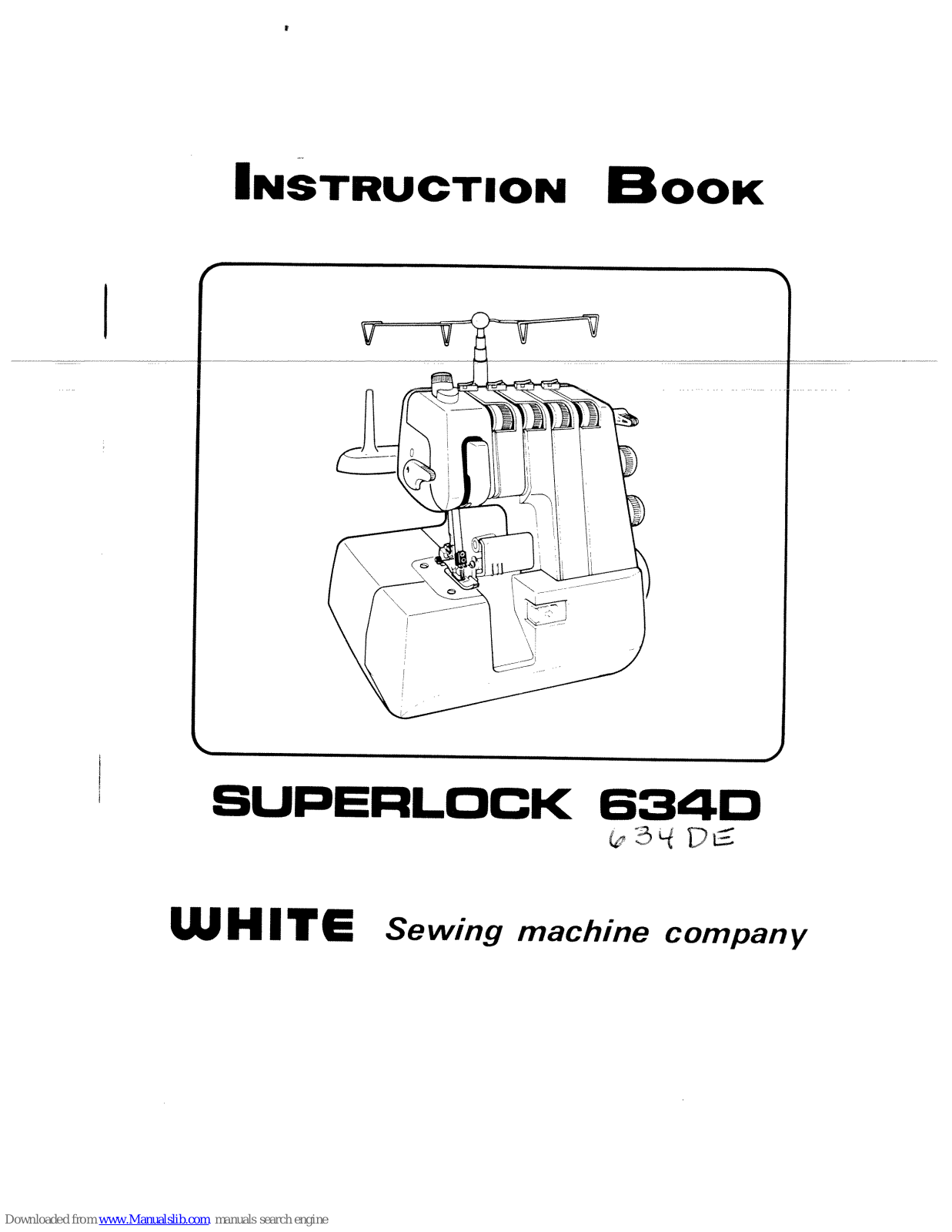 White Sewing 634D, 634DE Instruction Book - ManualMachine.com