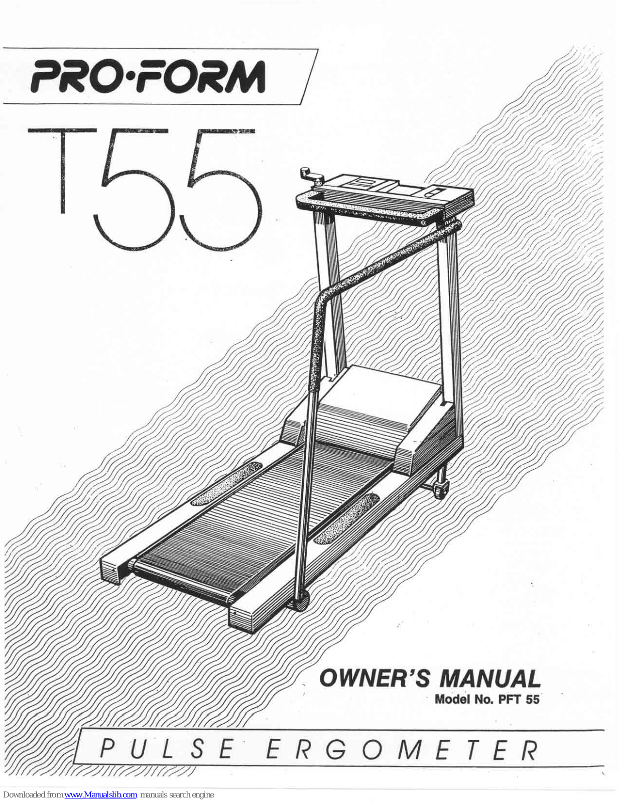 Pro-Form PFT 55, T 55 Owner's Manual