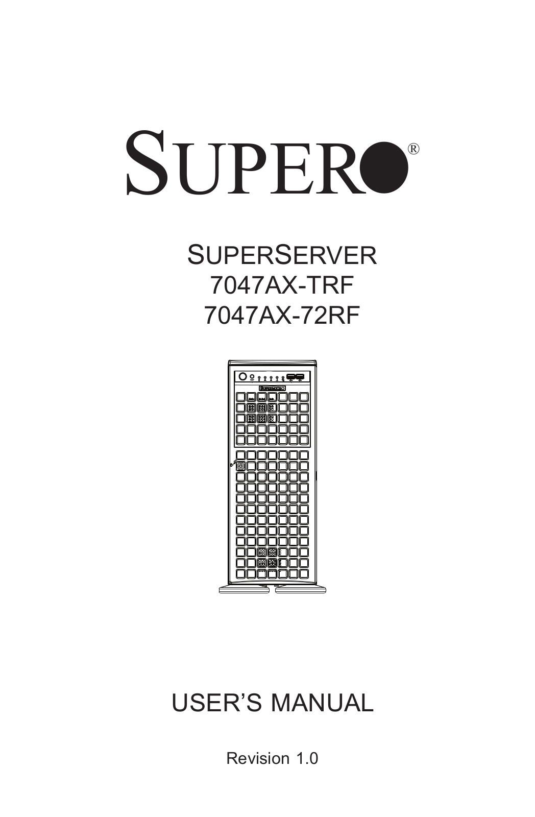 Supero 7047AX-TRF, 7047AX-72RF User Manual