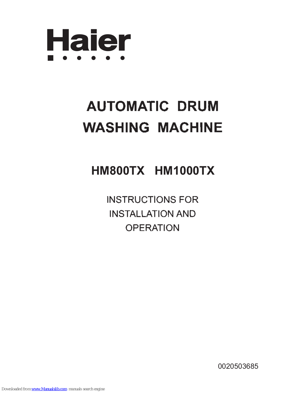 Haier HM1000TX, HM800TX Instructions For Installation And Operation Manual