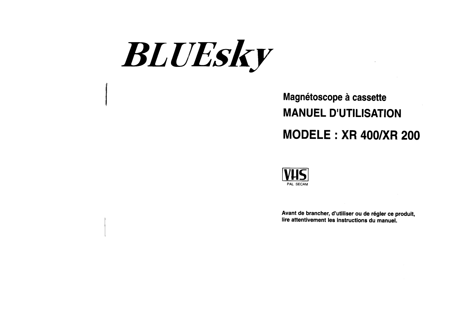 BLUESKY XR 400, XR200 User Manual