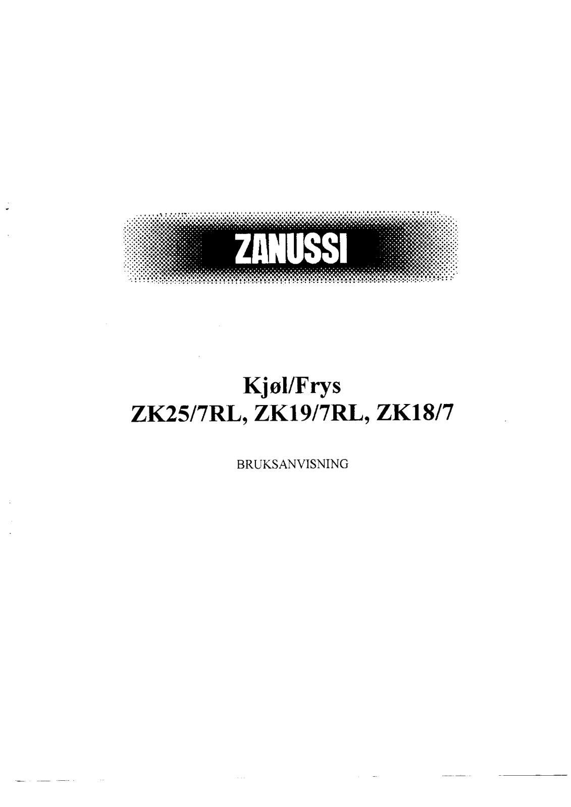 Zanussi ZK25/7R, ZK19/7RL User Manual