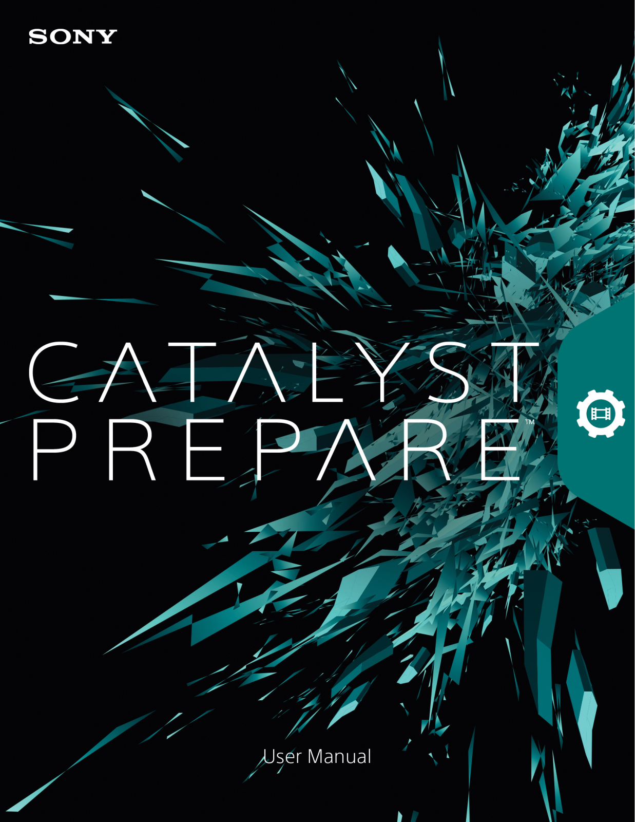 Sony Catalyst Prepare User Manual