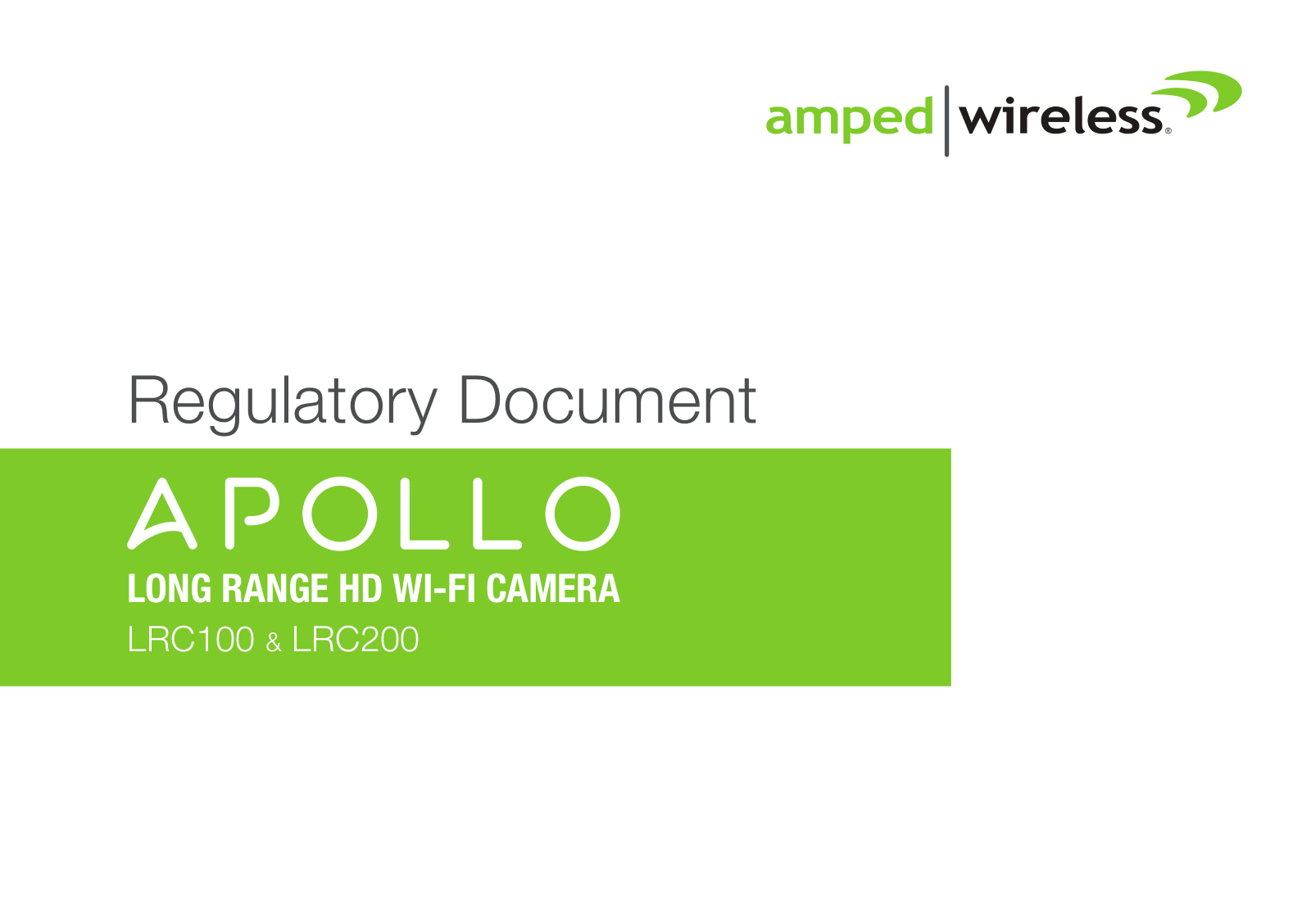 Amped Wireless LRC100, LRC200 Regulatory Document