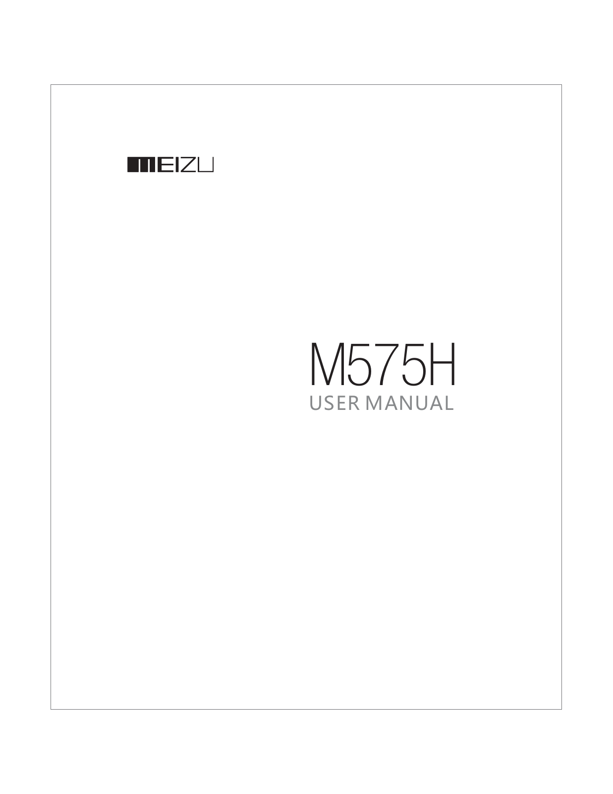 Meizu M575 H Operating Guide