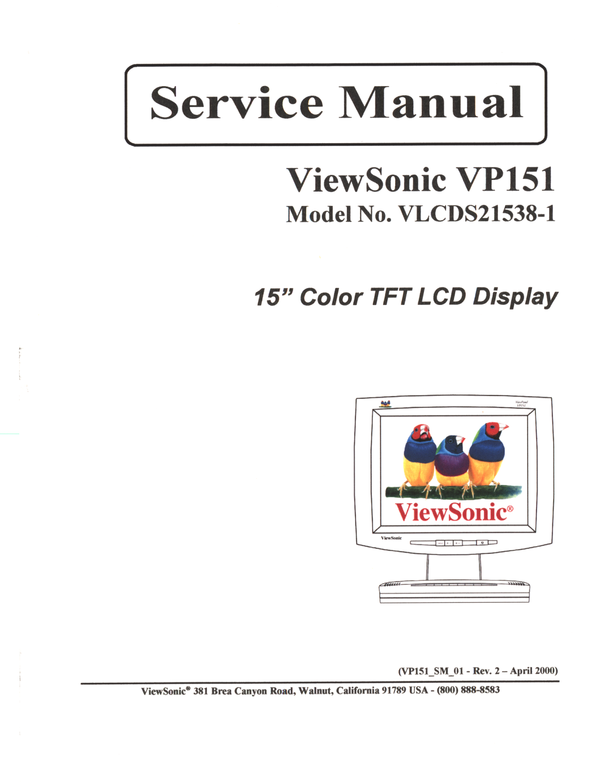 ViewSonic VP151,VLCDS21538-1 Service manual