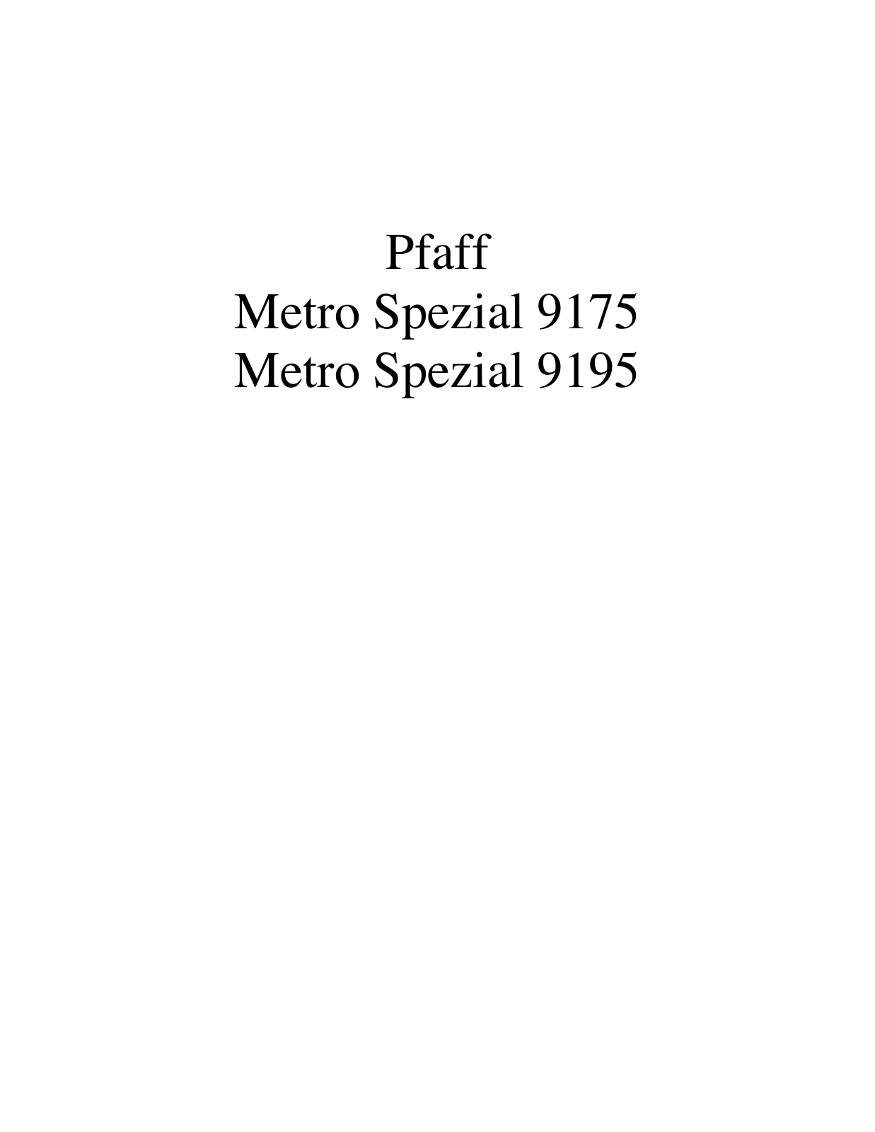 PFAFF Metro Spezial 9175, Metro Spezial 9195 Parts List