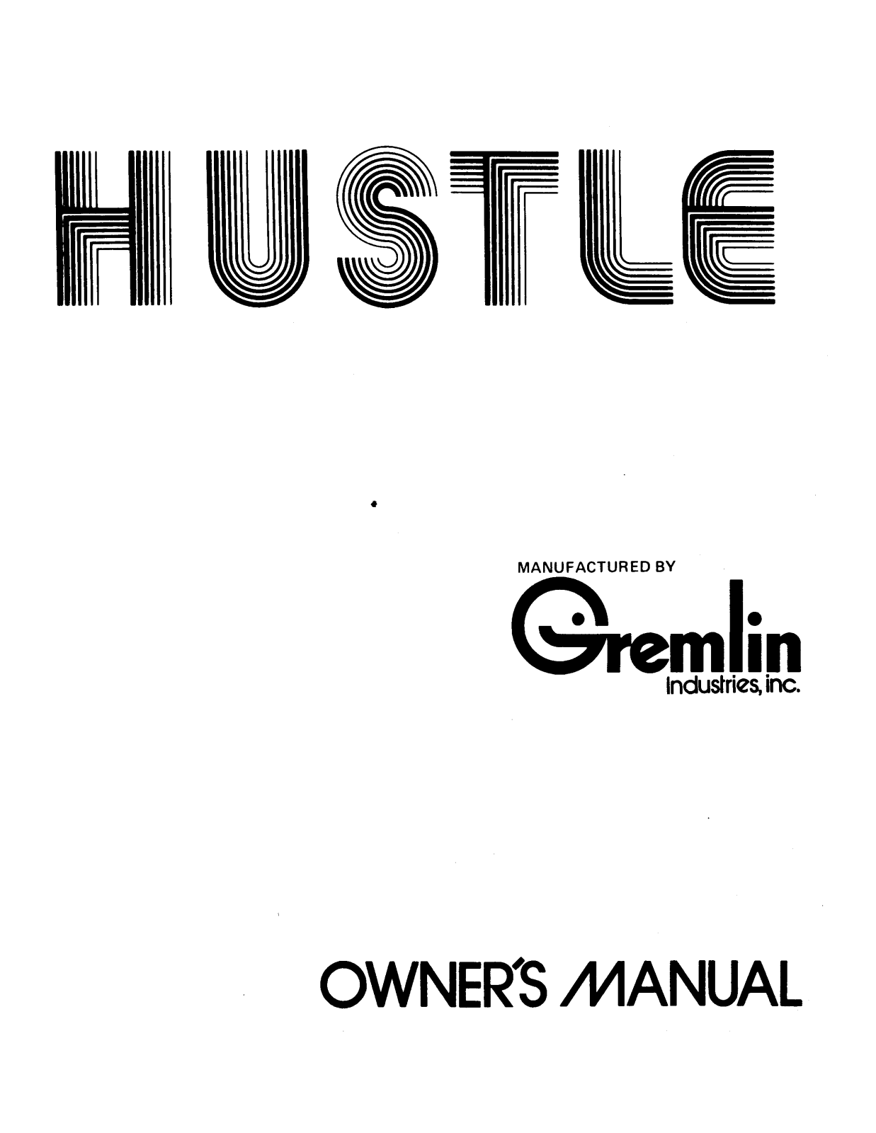 Gremlin Hustle User Guide