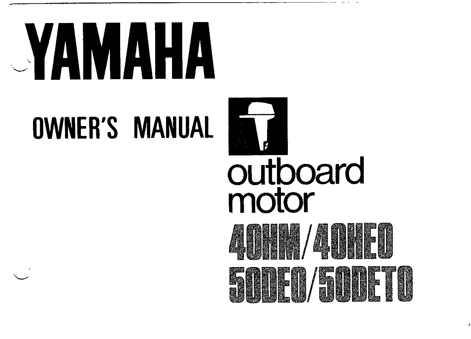 Yamaha 50DETO, 50DEO, 40HEO, 40HM Owner's Manual