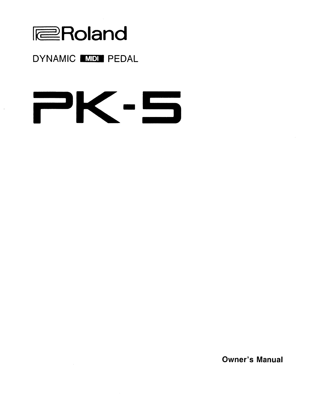 Roland Corporation PK-5 Owner's Manual