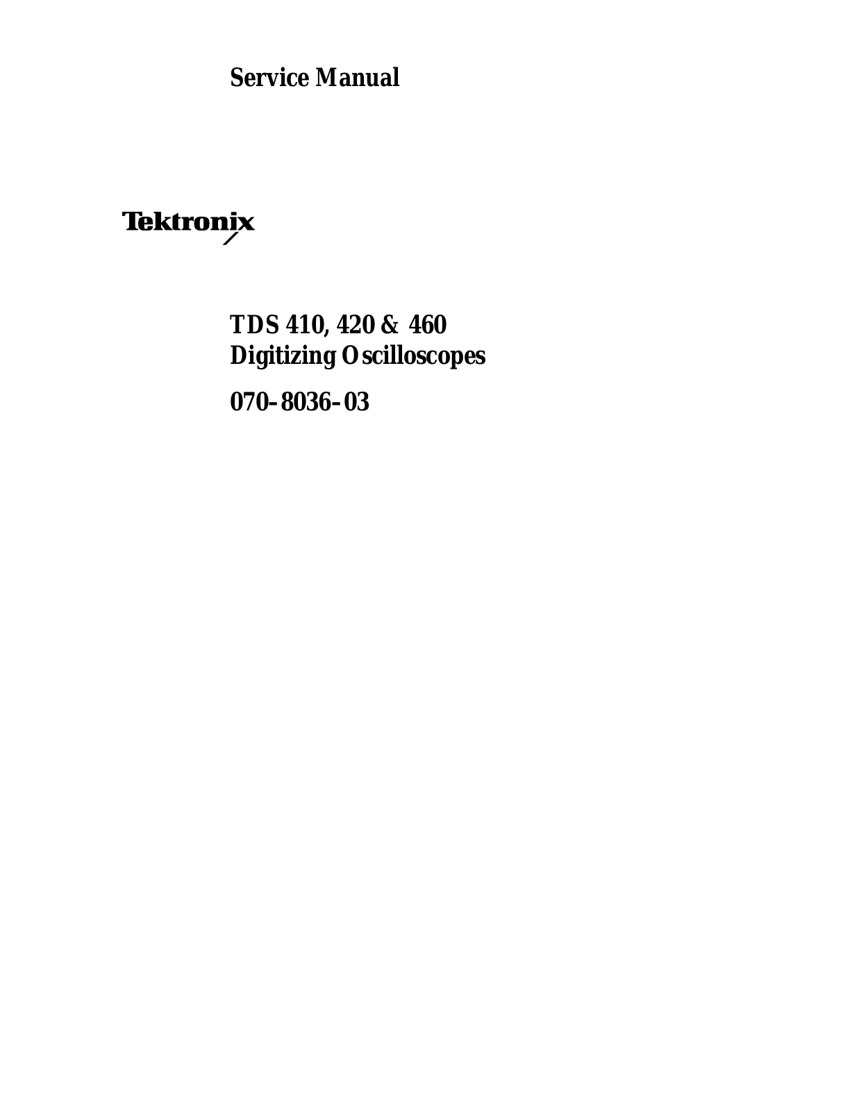 Tektronix TDS 460, TDS 420, TDS 410 Service Manual