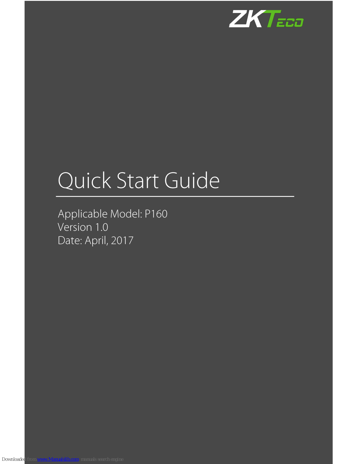 ZKTeco P160 Quick Start Manual