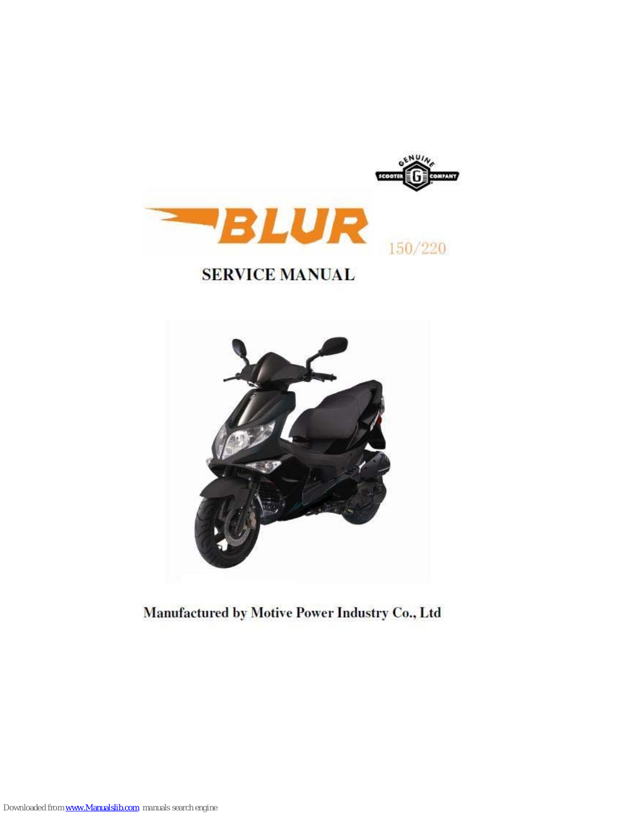 Motive Power Industry BLUR 150, BLUR SS220 Service Manual