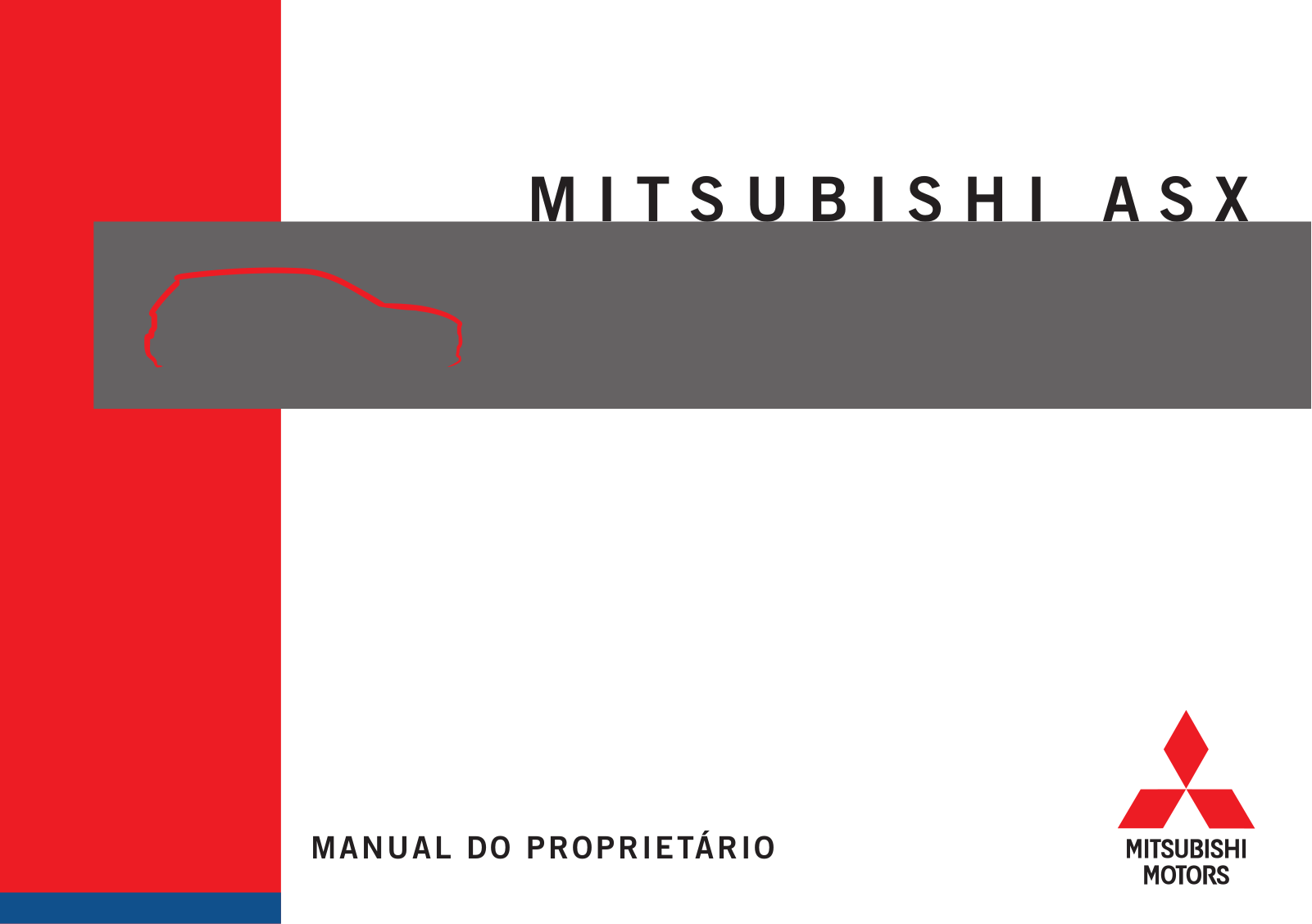 Mitsubishi Asx                          2013 Owner's Manual