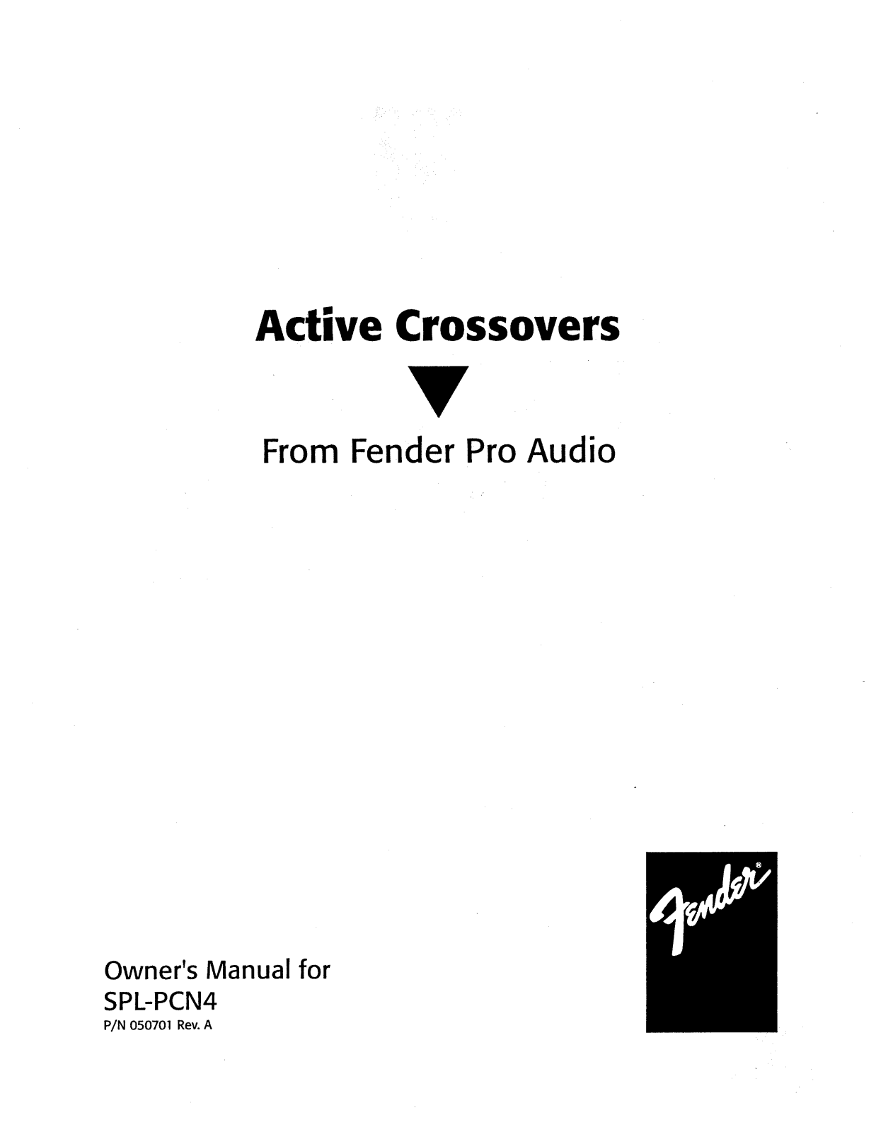 Fender SPL-PCN4-ActiveCrossover Operation Manual