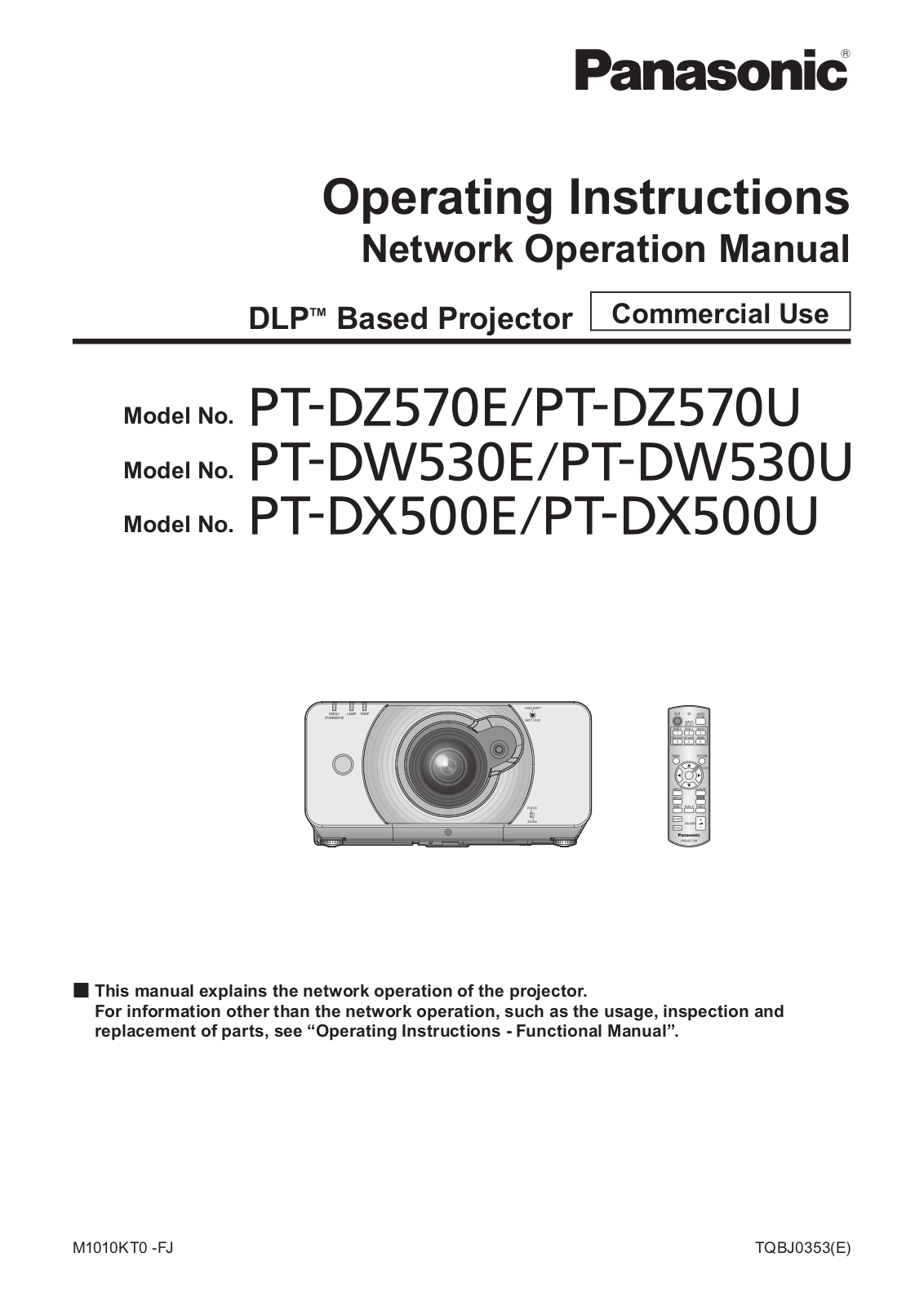 Panasonic PT-DX500U, PT-DZ570E, PT-DW530U, PT-DX500E, PT-DW530E User Manual