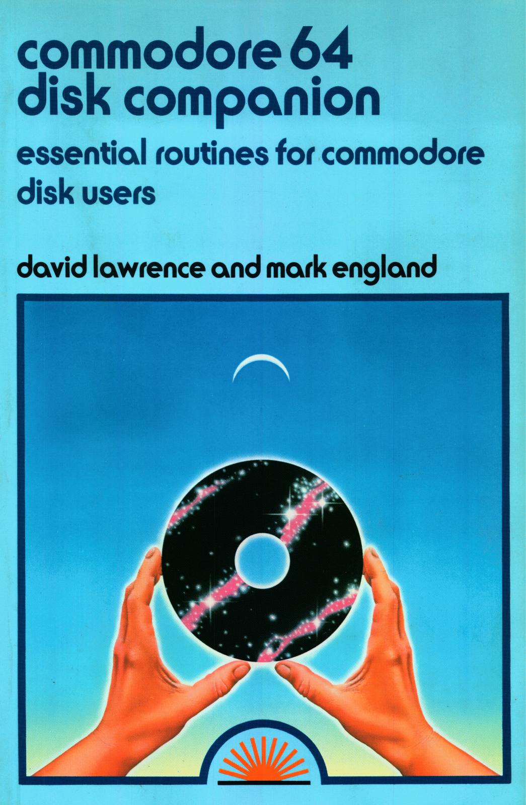 Sunshine Books Commodore 64 Disk Companion a - ManualMachine.com