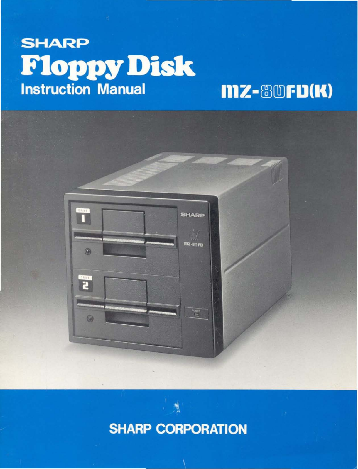 Sharp MZ-80FD(K), MZ-80FD Instruction Manual - ManualMachine.com