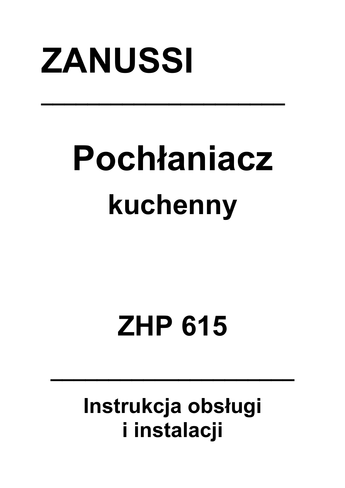 Zanussi ZHP615X User Manual