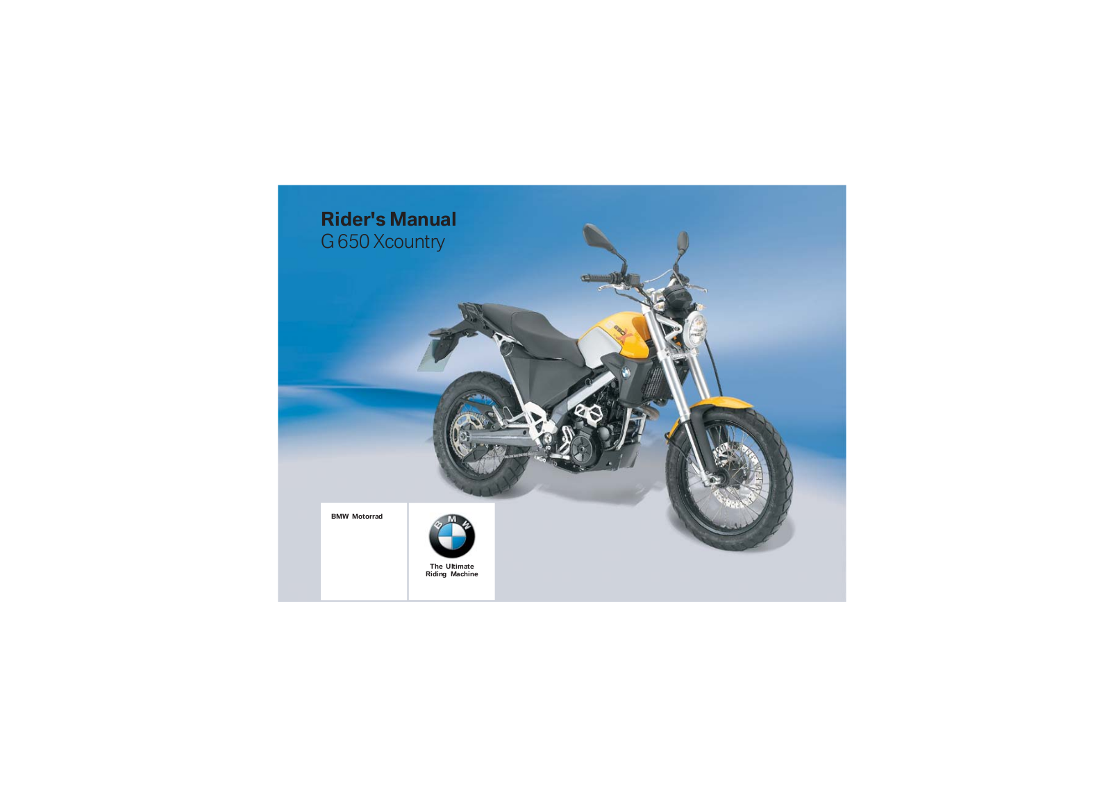 BMW G 650 X Country 4th 2008 Owner's manual