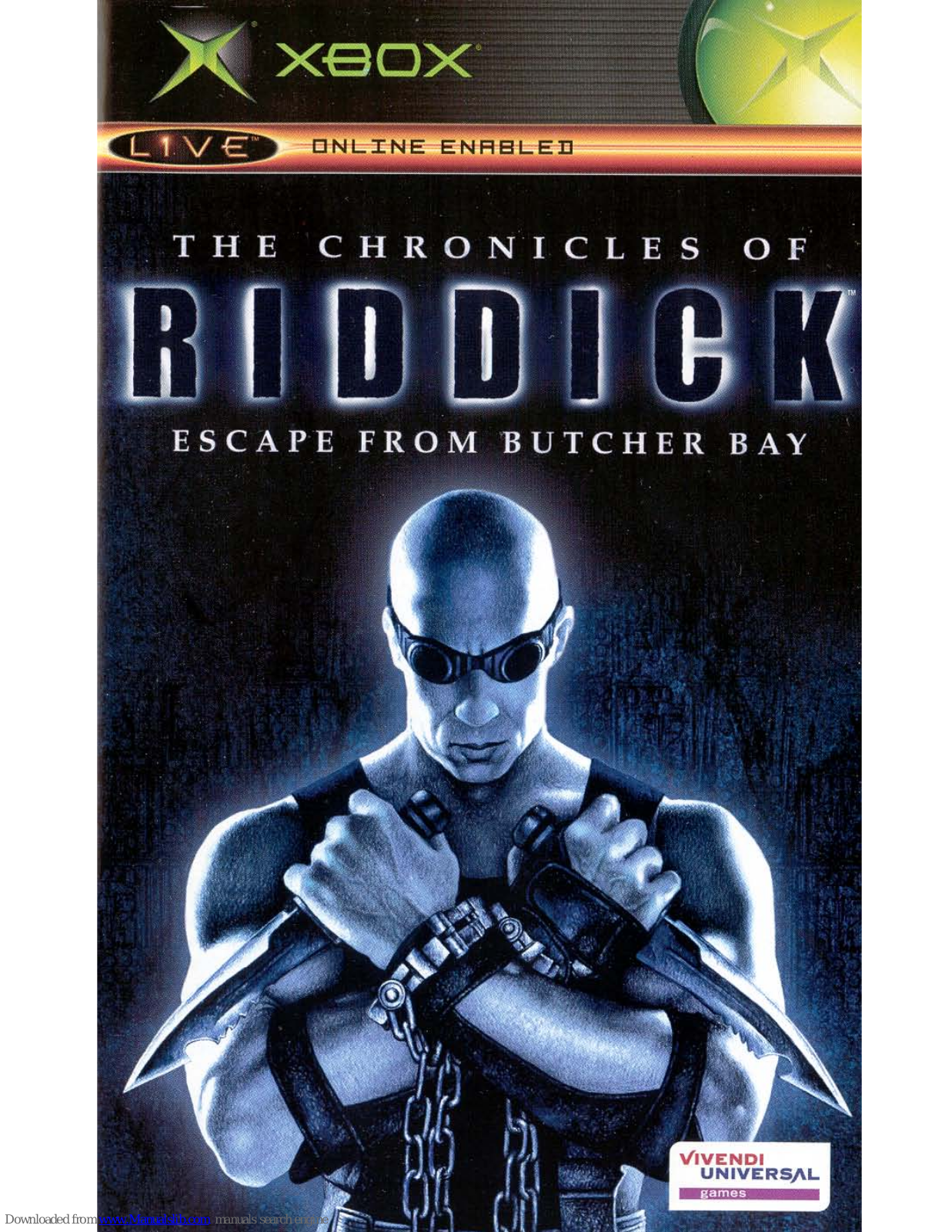 Vivendi Universal Games CHRONICLES OF RIDDICK-ESCAPE FROM BUTCHER BAY User Manual