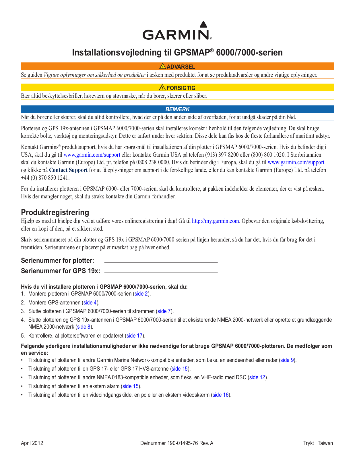 Garmin GPSMAP 7012, GPSMAP 7015, GPSMAP 6212, GPSMAP 6208, GPSMAP 7215 Installation manual