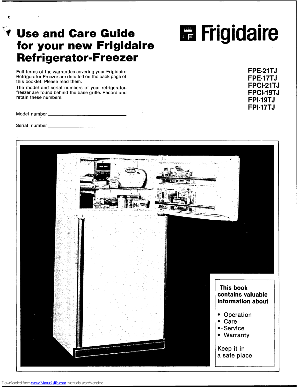 Frigidaire FPE-17TJ, FPCI-21TJ, FPCI-19TJ, FPI-19TJ, FPI-17TJ Use And Care Manual